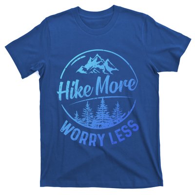 Hike More Worry Less Gift Funny Hiking Camping Lovers Hiker Gift T-Shirt