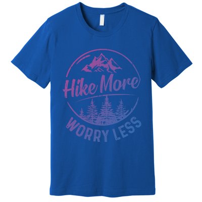 Hike More Worry Less Gift Funny Hiking Camping Lovers Hiker Gift Premium T-Shirt