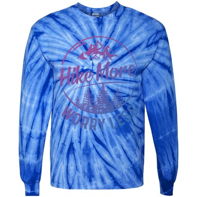 Hike More Worry Less Gift Funny Hiking Camping Lovers Hiker Gift Tie-Dye Long Sleeve Shirt