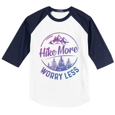 Hike More Worry Less Gift Funny Hiking Camping Lovers Hiker Gift Baseball Sleeve Shirt