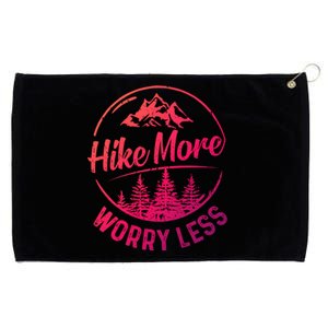 Hike More Worry Less Gift Funny Hiking Camping Lovers Hiker Gift Grommeted Golf Towel