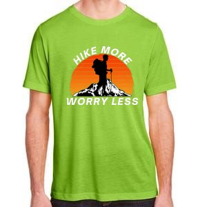 Hike More Worry Less Social Distancing Hiking Nature Camping Gift Adult ChromaSoft Performance T-Shirt