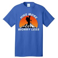 Hike More Worry Less Social Distancing Hiking Nature Camping Gift Tall T-Shirt