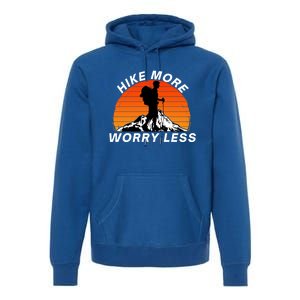 Hike More Worry Less Social Distancing Hiking Nature Camping Gift Premium Hoodie