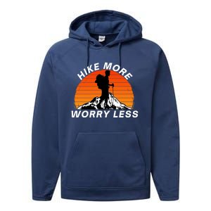 Hike More Worry Less Social Distancing Hiking Nature Camping Gift Performance Fleece Hoodie