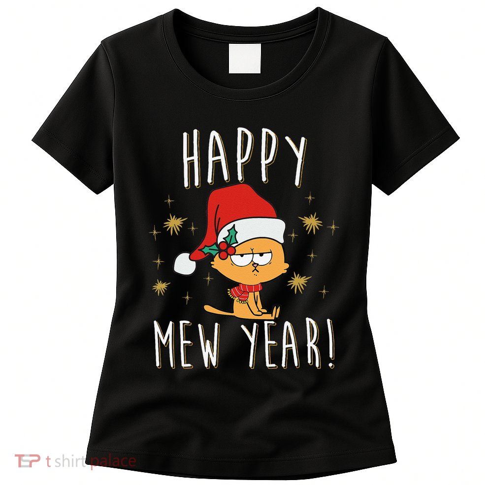 Happy Mew Year 2025 Funny Cat New Years Eve Party Supplies Womens T-Shirt