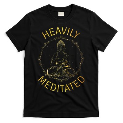 Heavily Meditated Yoga Meditation Spiritual Warrior Buddhist T-Shirt