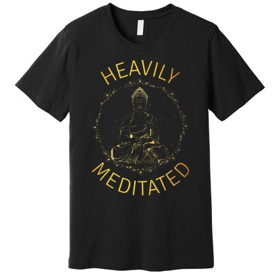 Heavily Meditated Yoga Meditation Spiritual Warrior Buddhist Premium T-Shirt