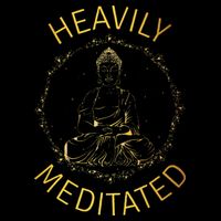 Heavily Meditated Yoga Meditation Spiritual Warrior Buddhist Baby Bodysuit