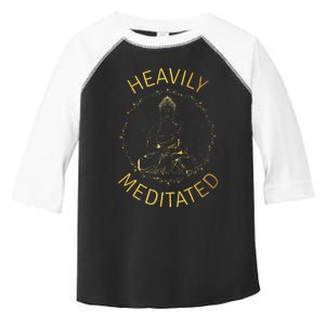 Heavily Meditated Yoga Meditation Spiritual Warrior Buddhist Toddler Fine Jersey T-Shirt