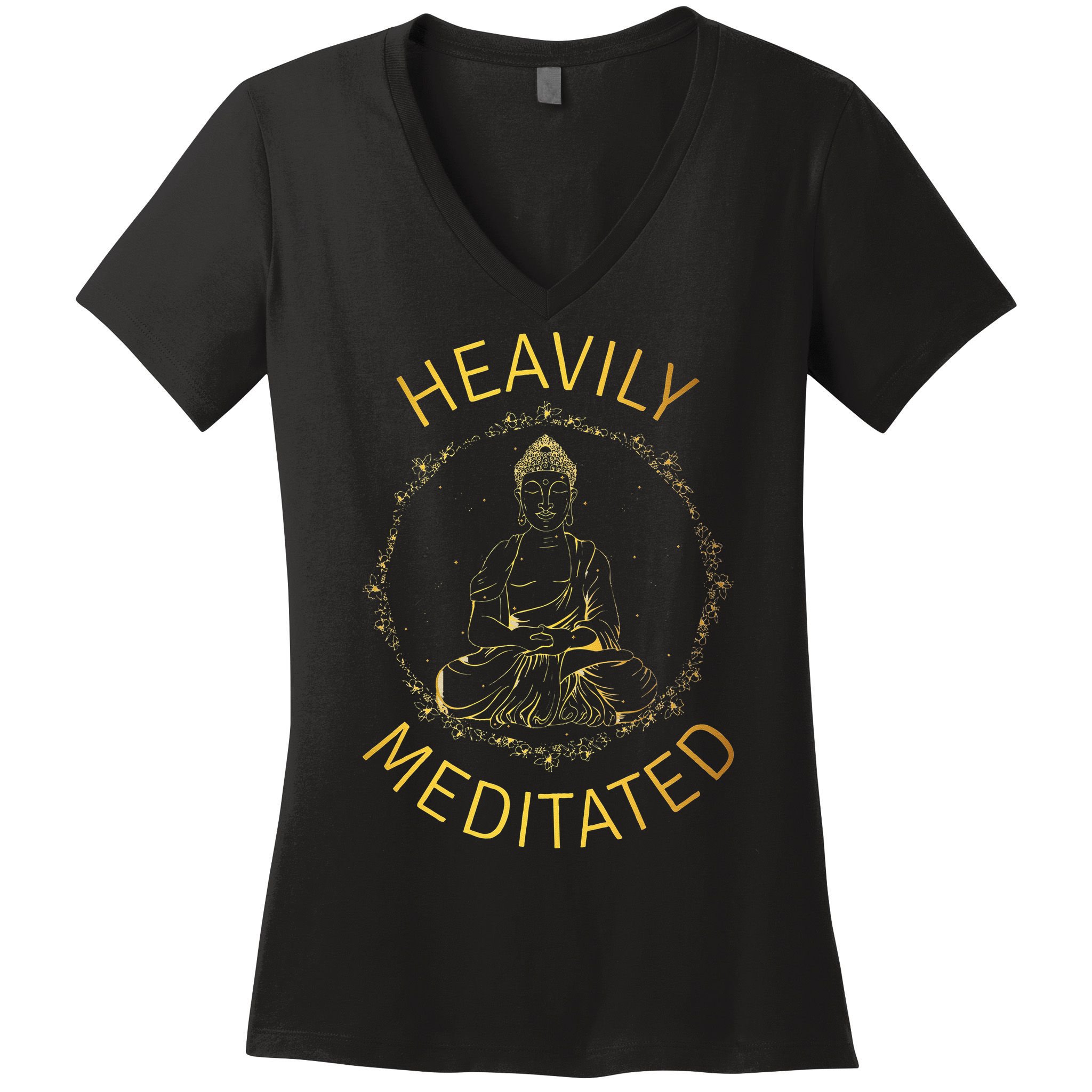 Heavily Meditated Yoga Meditation Spiritual Warrior Buddhist Women's V-Neck T-Shirt