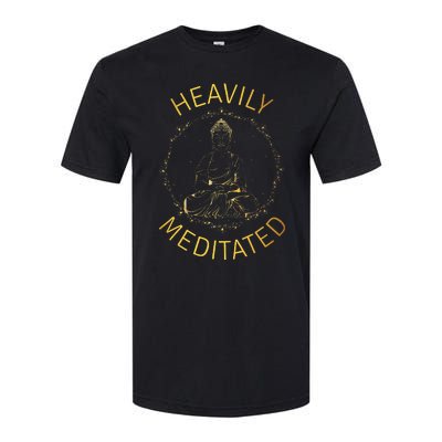 Heavily Meditated Yoga Meditation Spiritual Warrior Buddhist Softstyle CVC T-Shirt