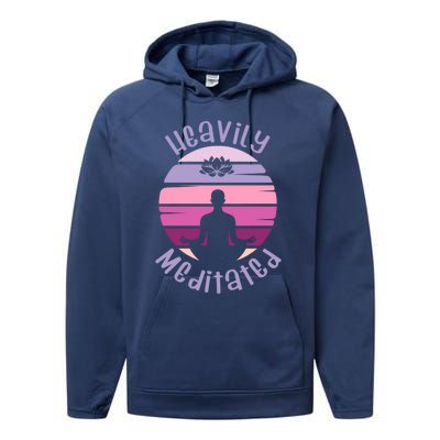 Heavily Meditated Yoga Meditation Spiritual Gift Performance Fleece Hoodie