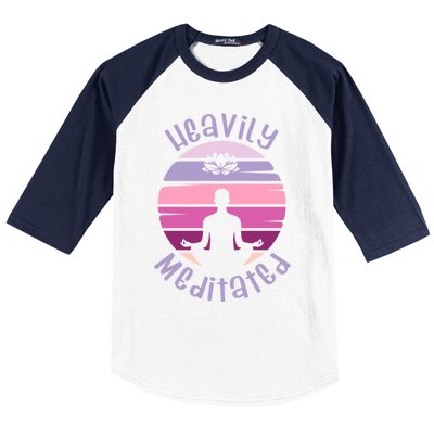 Heavily Meditated Yoga Meditation Spiritual Gift Baseball Sleeve Shirt