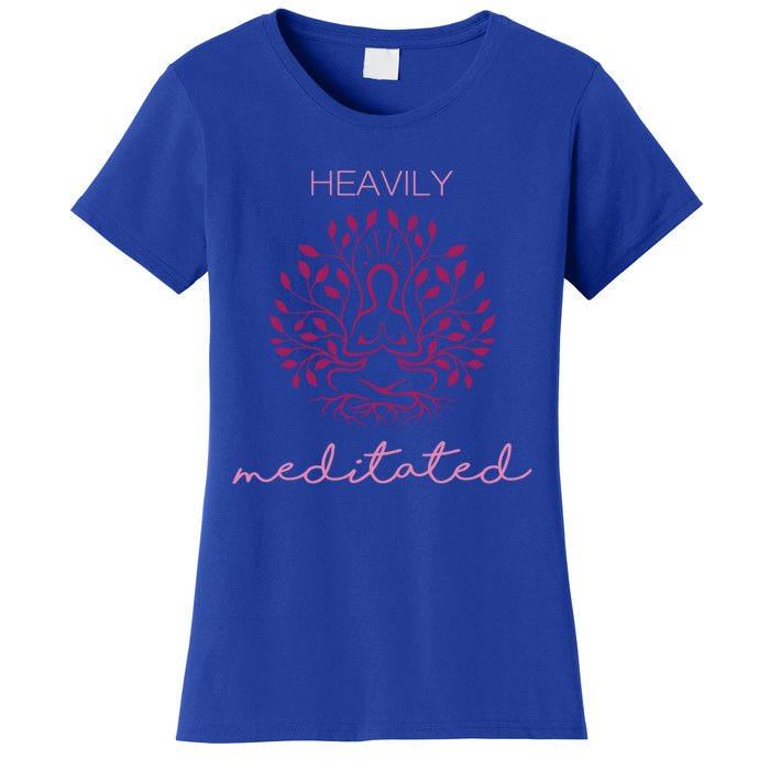 Heavily Meditated Yoga Meditation Spiritual Gift Women's T-Shirt