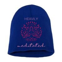 Heavily Meditated Yoga Meditation Spiritual Gift Short Acrylic Beanie