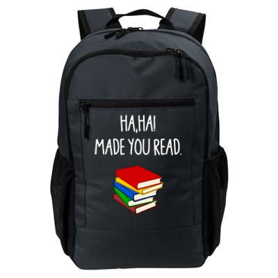 Haha Made You Read April Fools Day Teacher Gift Daily Commute Backpack