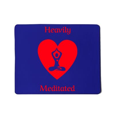 Heavily Meditated Yoga Gift Mousepad