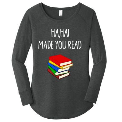 Haha Made You Read April Fools Day Teacher Women's Perfect Tri Tunic Long Sleeve Shirt