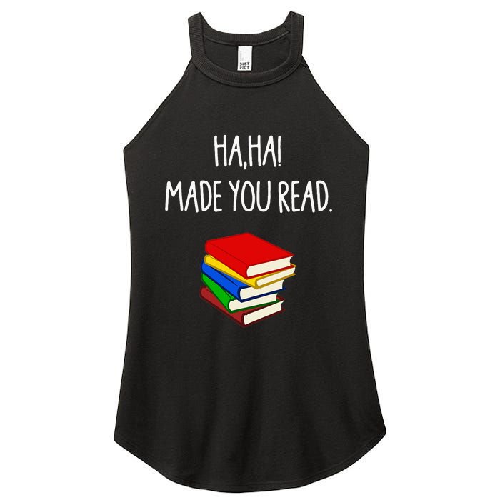 Haha Made You Read April Fools Day Teacher Women's Perfect Tri Rocker Tank