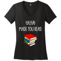 Haha Made You Read April Fools Day Teacher Women's V-Neck T-Shirt