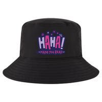 Haha Made You Read Funny Cool Comfort Performance Bucket Hat