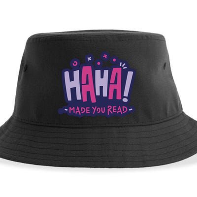 Haha Made You Read Funny Sustainable Bucket Hat