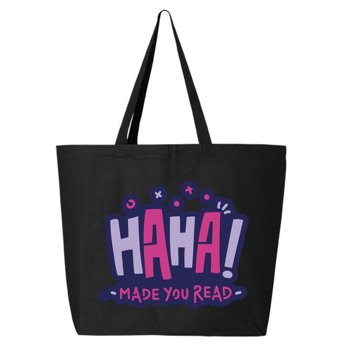 Haha Made You Read Funny 25L Jumbo Tote