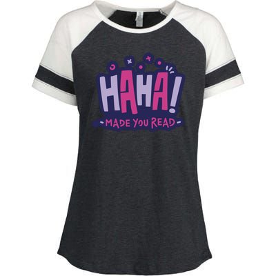 Haha Made You Read Funny Enza Ladies Jersey Colorblock Tee