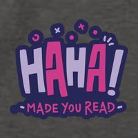 Haha Made You Read Funny Vector Backpack