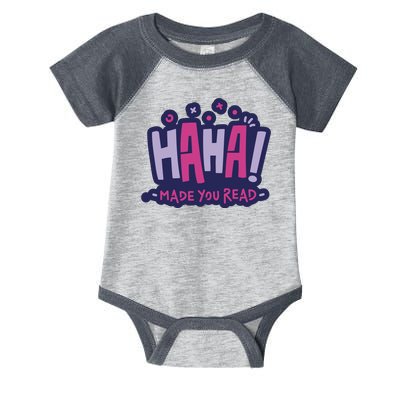 Haha Made You Read Funny Infant Baby Jersey Bodysuit