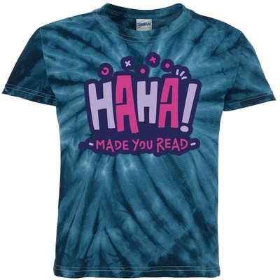 Haha Made You Read Funny Kids Tie-Dye T-Shirt