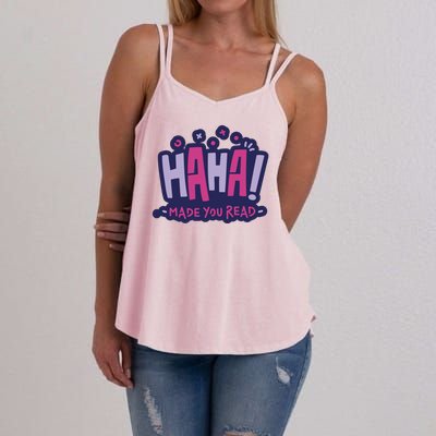 Haha Made You Read Funny Women's Strappy Tank