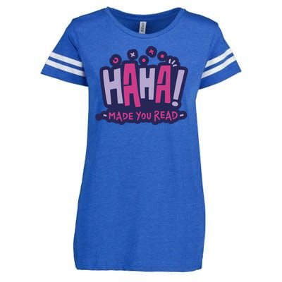 Haha Made You Read Funny Enza Ladies Jersey Football T-Shirt