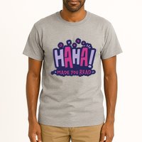 Haha Made You Read Funny Tall T-Shirt