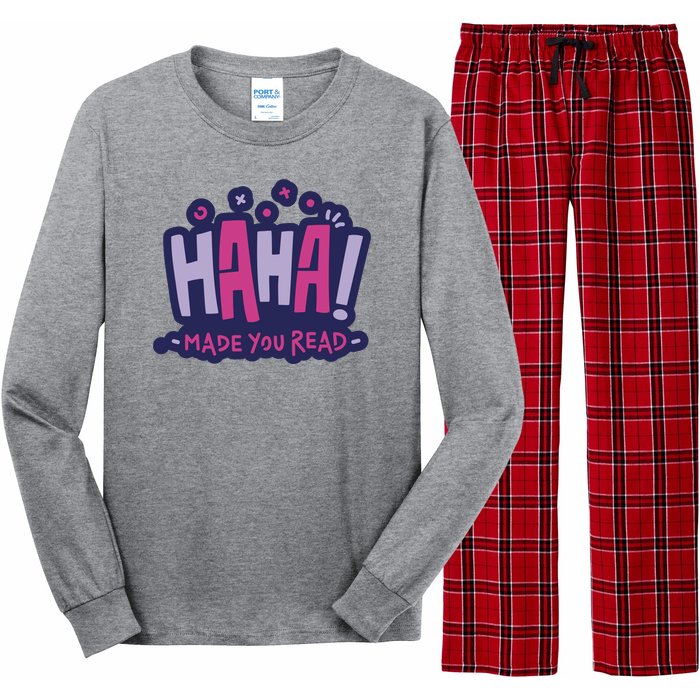 Haha Made You Read Funny Long Sleeve Pajama Set