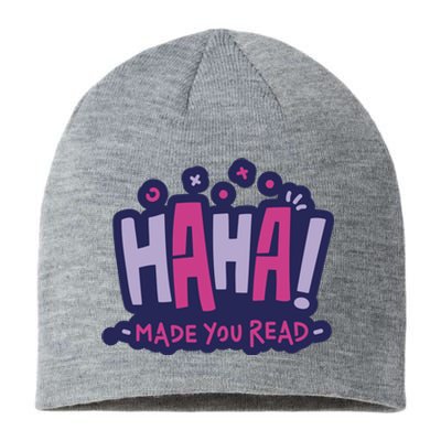 Haha Made You Read Funny Sustainable Beanie