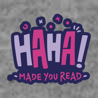 Haha Made You Read Funny Women's V-Neck T-Shirt