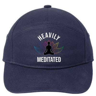 Heavily Meditated Yoga Meditation Monk Buddhism Quote Gift 7-Panel Snapback Hat