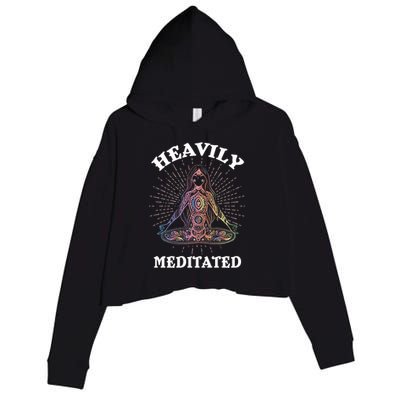 Heavily Meditated Yoga Meditation Spiritual Warrior Gift Crop Fleece Hoodie