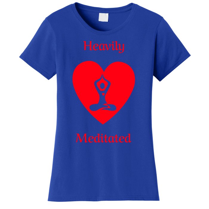 Heavily Meditated Yoga Gift Great Gift Women's T-Shirt