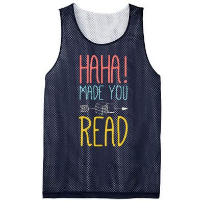 Haha Made You Read Cute School Teacher Librarian Gifts Mesh Reversible Basketball Jersey Tank