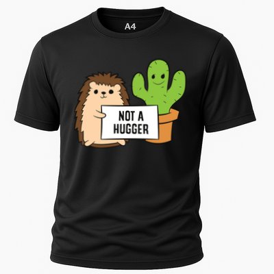 Hedgehog Not A Hugger Cactus Hedgehog Great Gift Cooling Performance Crew T-Shirt