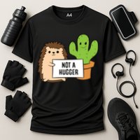 Hedgehog Not A Hugger Cactus Hedgehog Great Gift Cooling Performance Crew T-Shirt