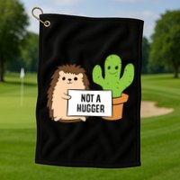 Hedgehog Not A Hugger Cactus Hedgehog Great Gift Golf Towel