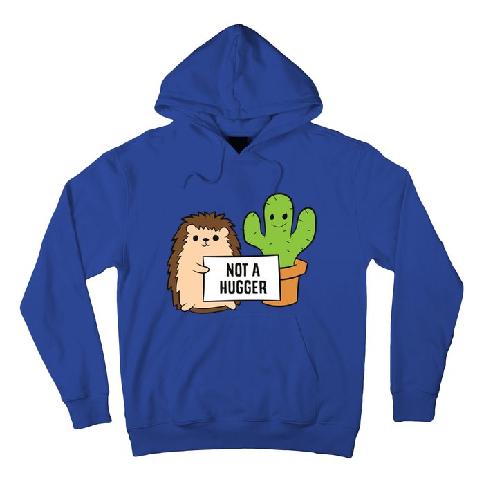 Hedgehog Not A Hugger Cactus Hedgehog Great Gift Hoodie