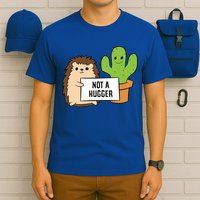 Hedgehog Not A Hugger Cactus Hedgehog Great Gift T-Shirt