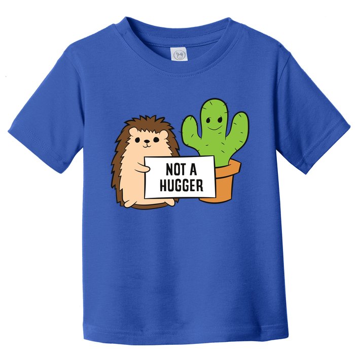 Hedgehog Not A Hugger Cactus Hedgehog Great Gift Toddler T-Shirt