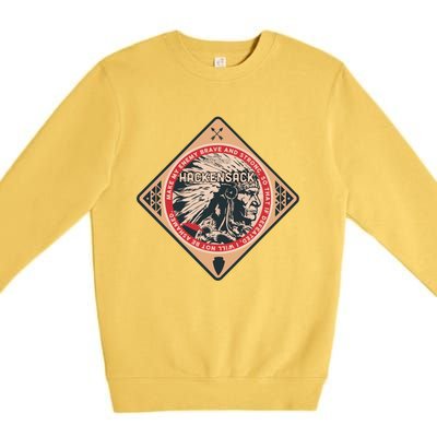 Hackensack Native American Indian Brave Strong Enemy Gift Premium Crewneck Sweatshirt