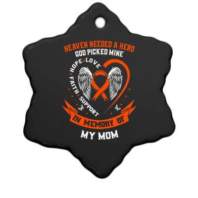 Heaven Needed A Hero God Picked My Mom Leukemia Awareness Ceramic Star Ornament